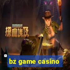 bz game casino